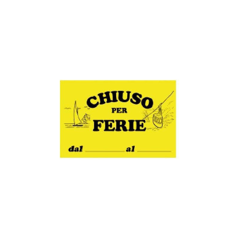 Cartello chiuso per ferie